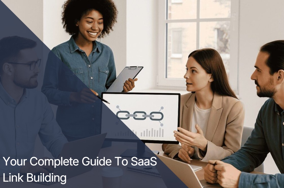 Your Complete Guide To SaaS Link Building