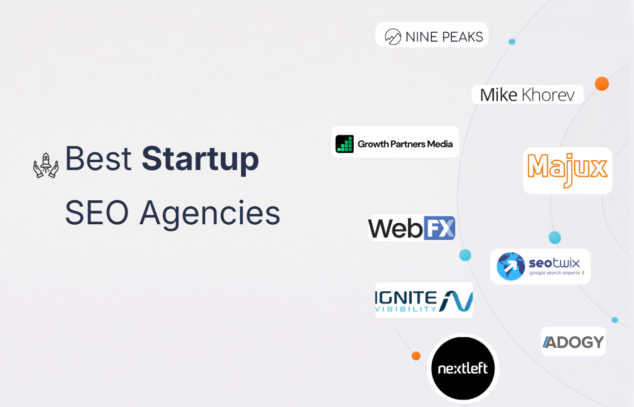 Top 9 Best Startup SEO Agencies Backed by Experts