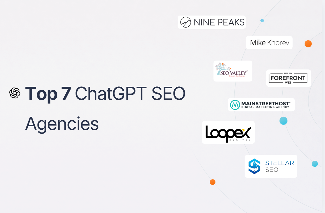 The top 7 ChatGPT SEO Agencies Everyone’s Talking About