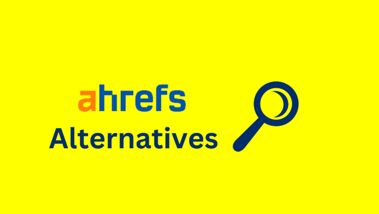 Looking Beyond Ahrefs? Here Are 12 Real Alternatives