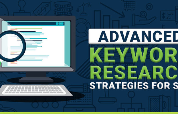 How to Master Advanced Keyword Research Strategies: A Step-by-Step Guide